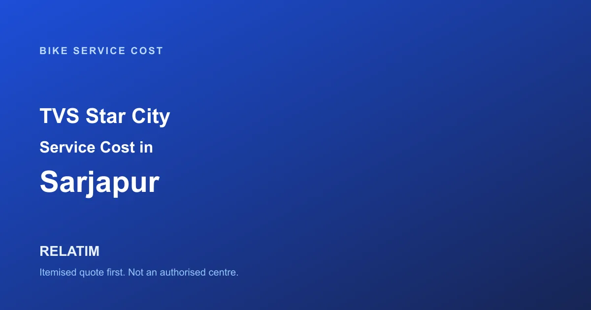 TVS Star City Service Cost in Sarjapur, Bangalore